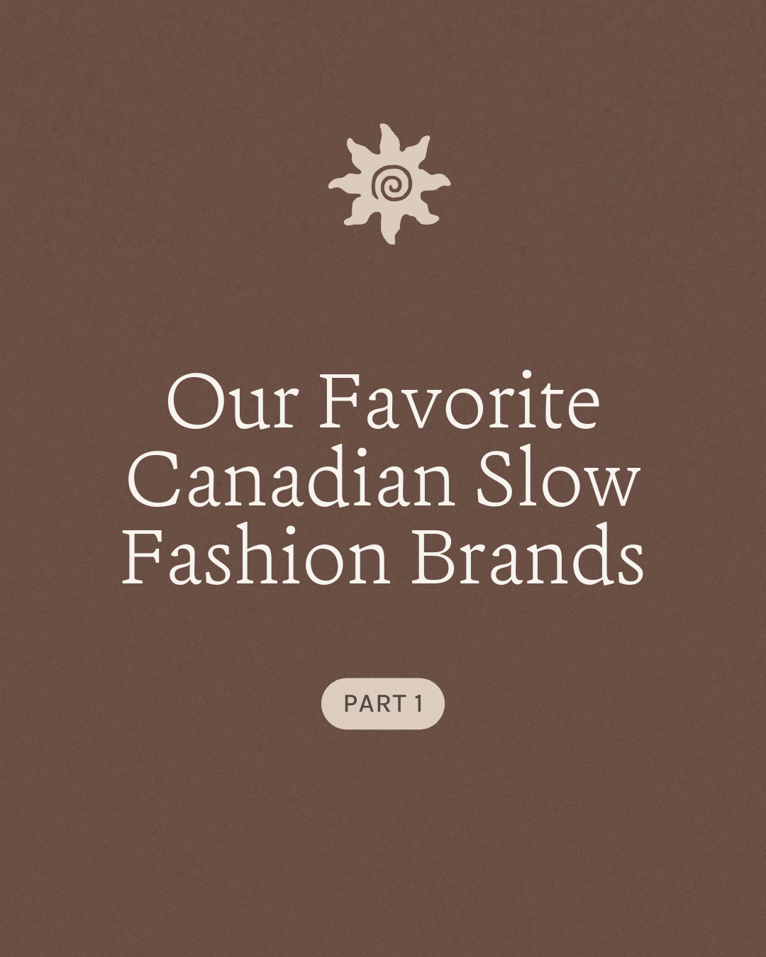 Our favorite Canadian Slow Fashion Brands