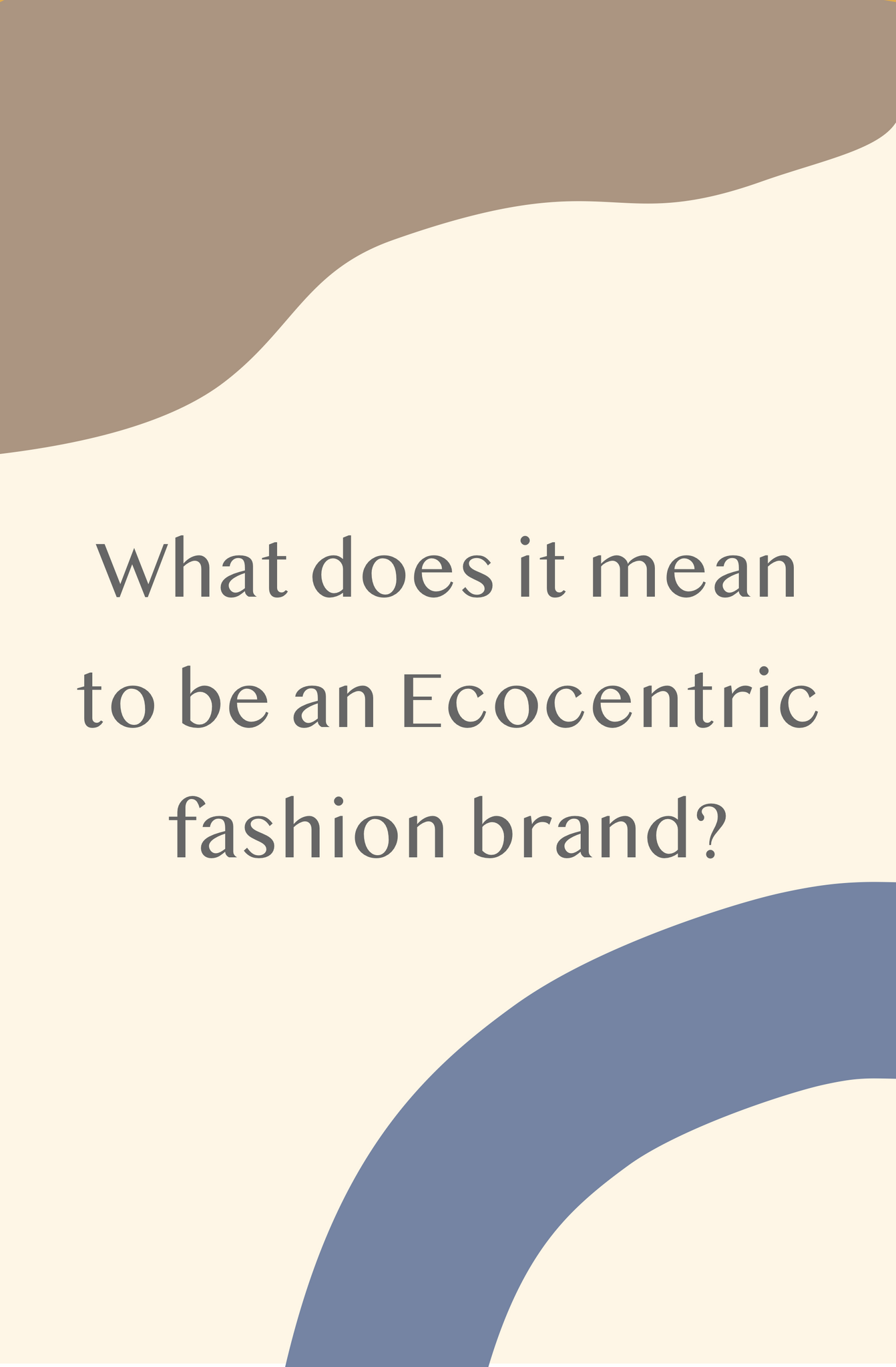 What does Ecocentric mean?
